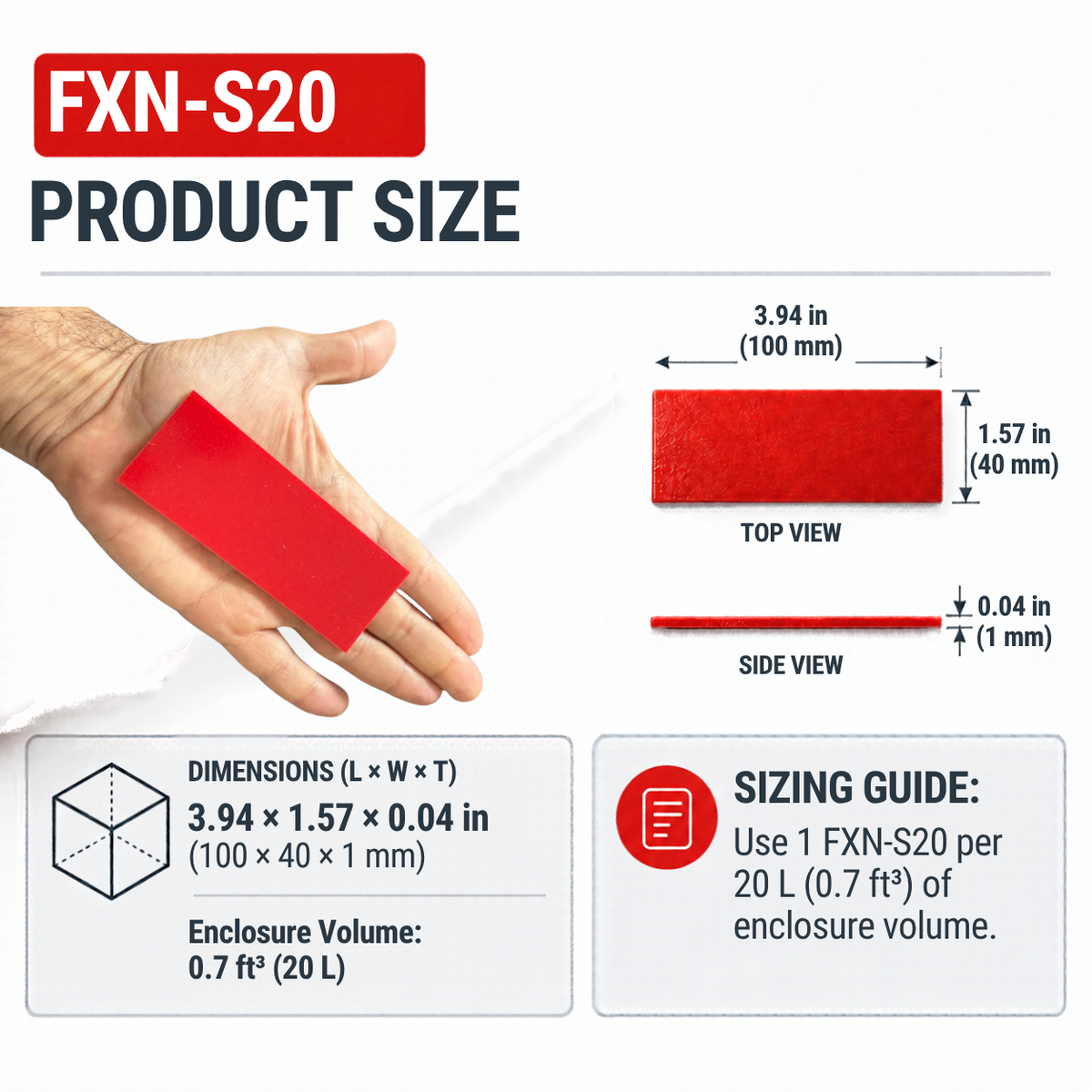 FXN-S20 product size: 3.94 x 1.57 x 0.04 in (100 x 40 x 1 mm), held in hand, for enclosures up to 0.7 ft3 (20 L)